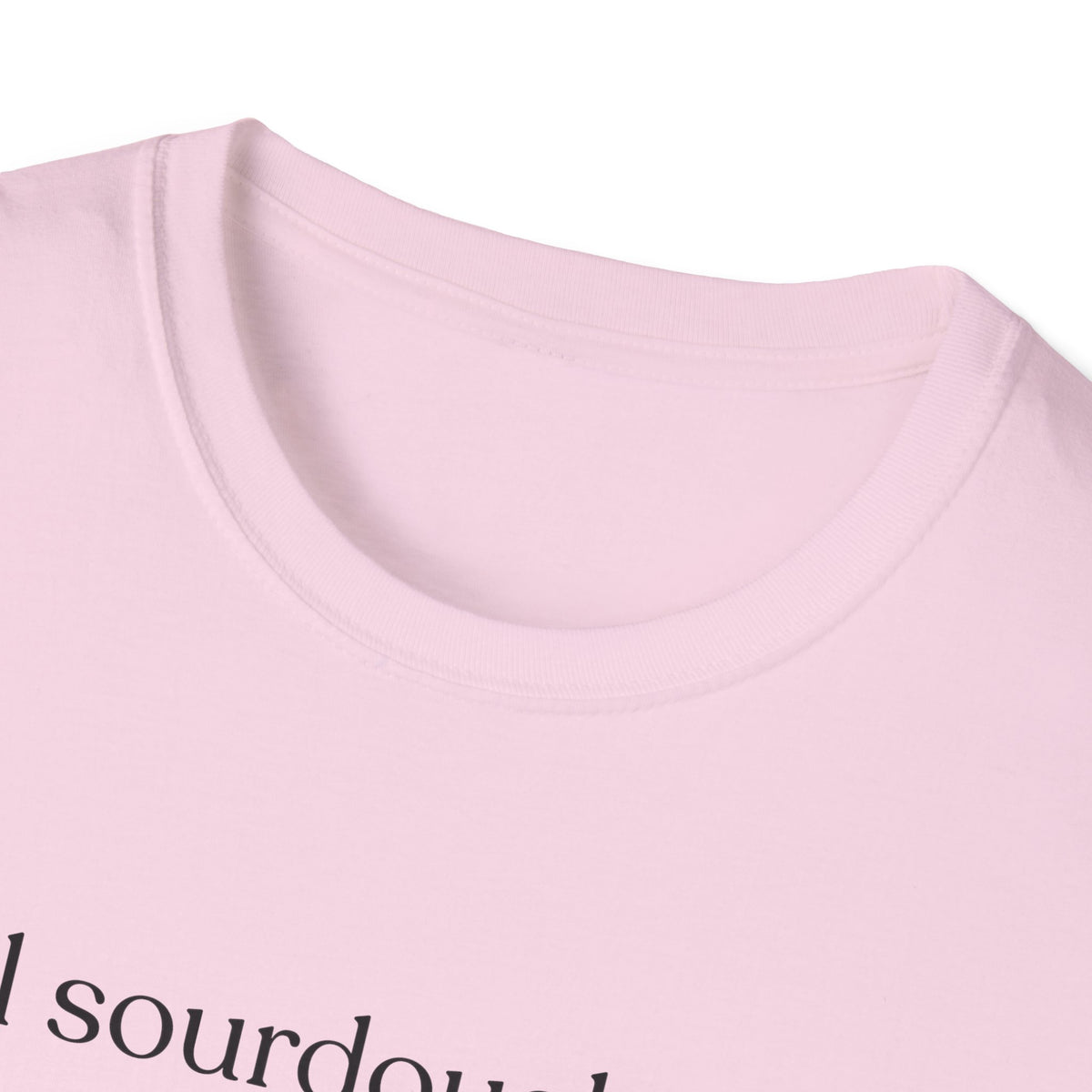 Local Sourdough Dealer T-Shirt