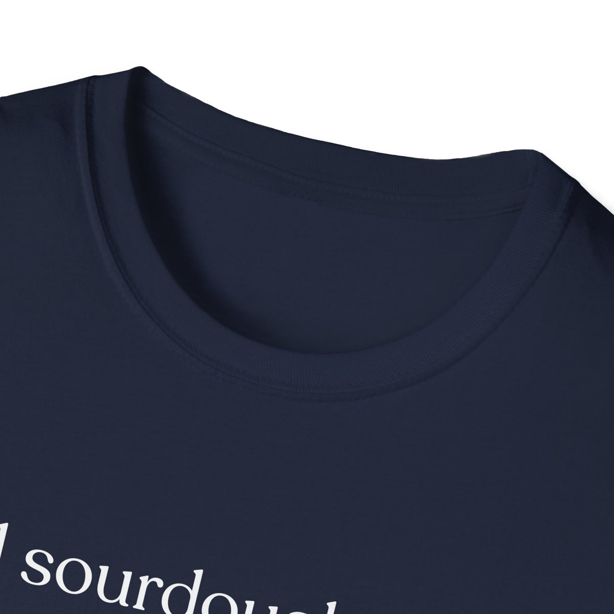 Local Sourdough Dealer T-Shirt