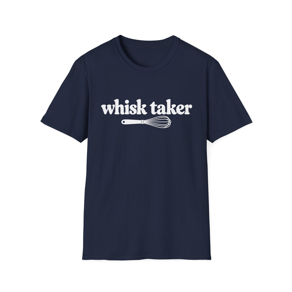 Whisk Taker T-Shirt