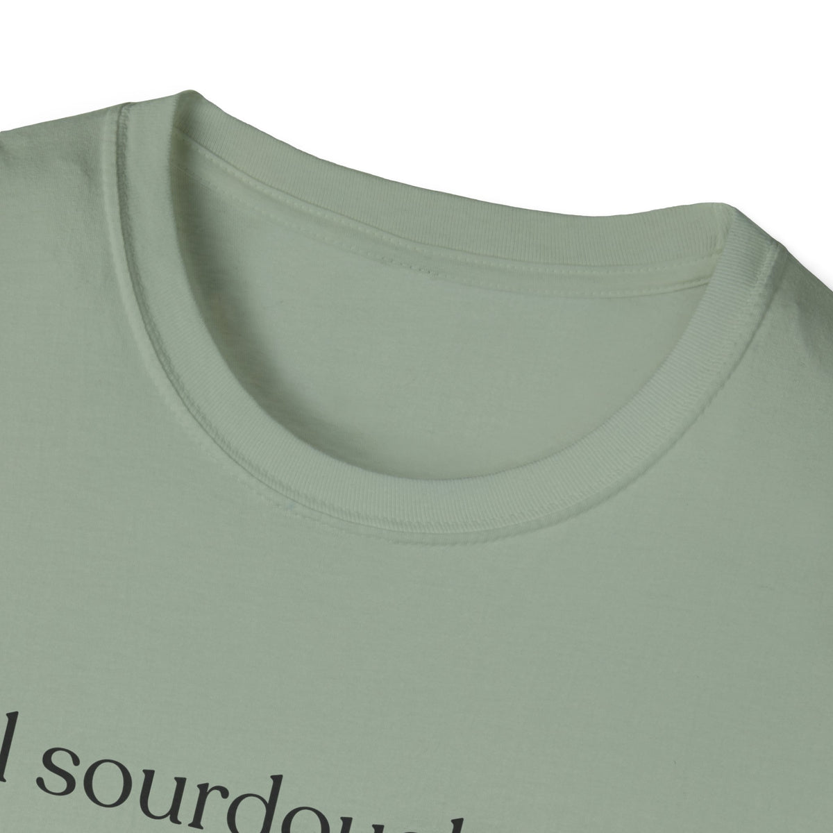 Local Sourdough Dealer T-Shirt