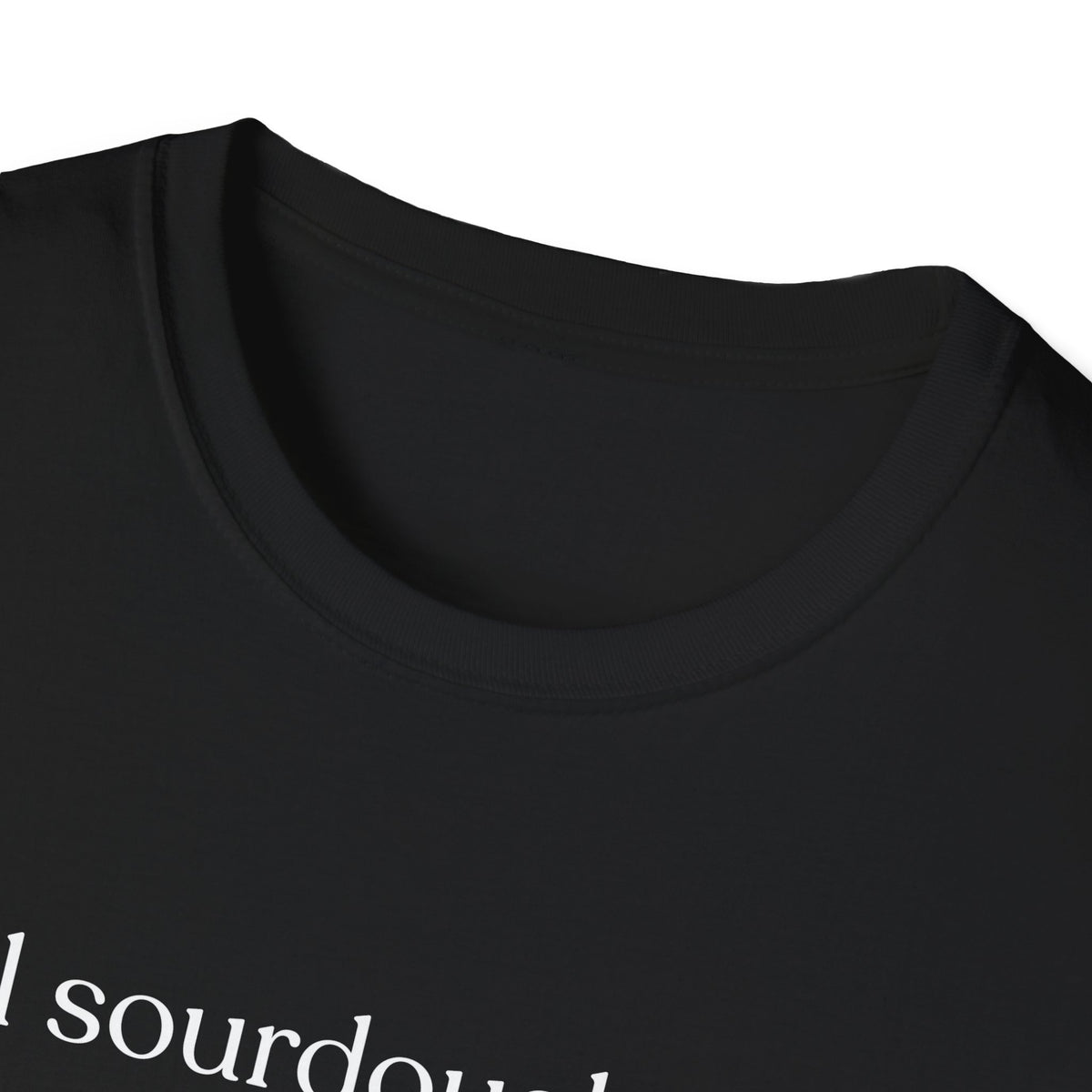 Local Sourdough Dealer T-Shirt