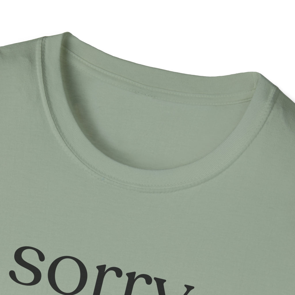 Sorry. Can't. Baking. Bye. T-Shirt