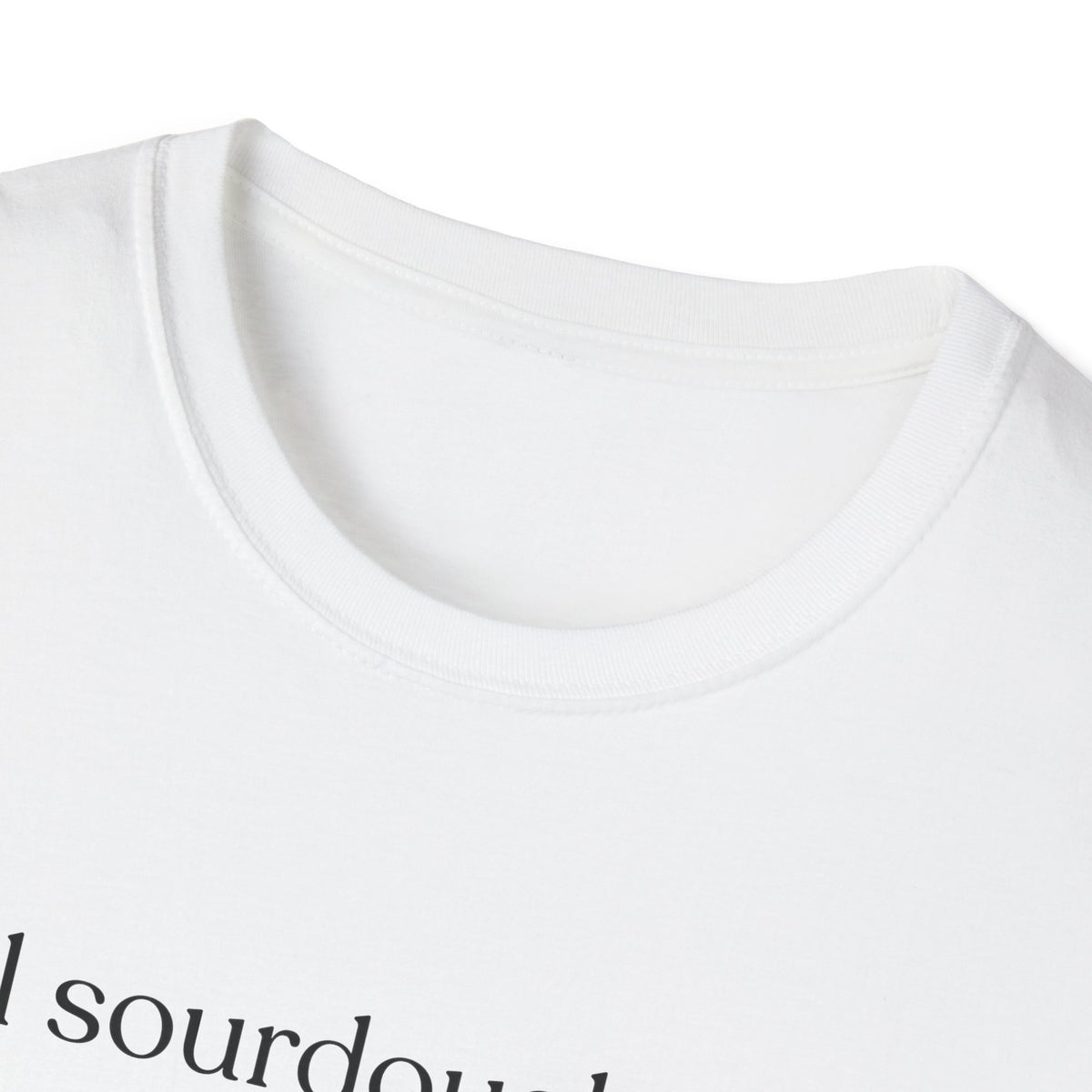 Local Sourdough Dealer T-Shirt