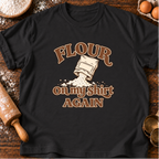 Flour On Shirt T-Shirt