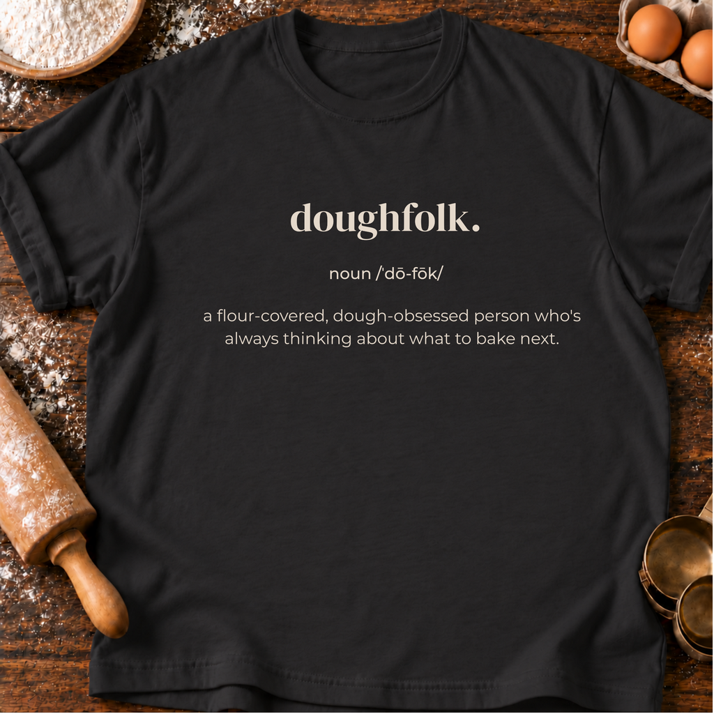 Doughfolk Definition T-Shirt
