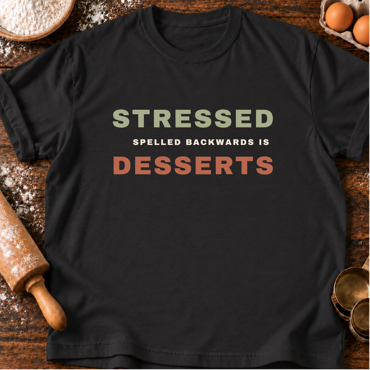 Stressed Spelled Backwards T-Shirt