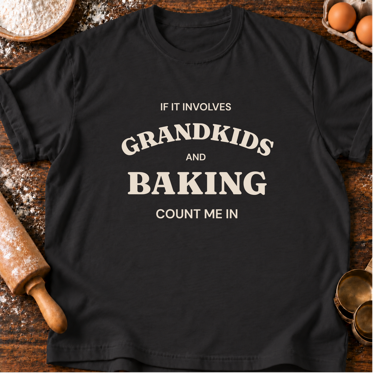 Grandkids & Baking T-Shirt