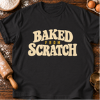 Baked From Scratch T-Shirt