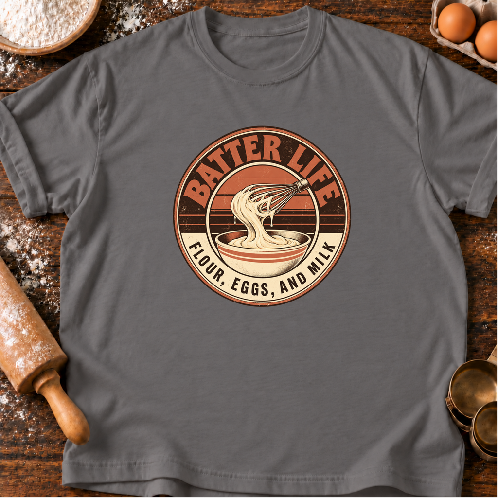 Batter Life T-Shirt