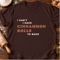 Rolls to Bake T-Shirt