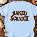 Baked From Scratch T-Shirt