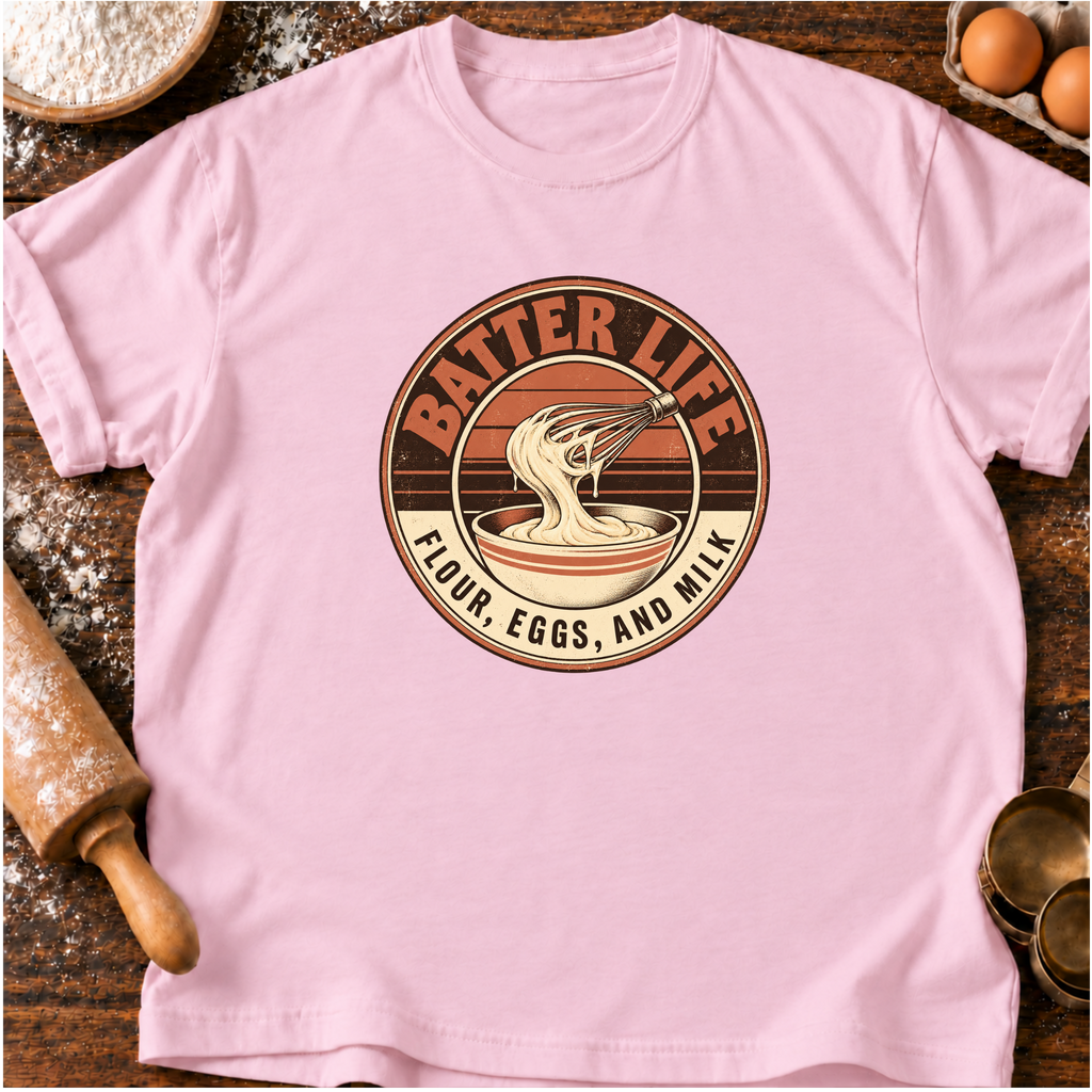Batter Life T-Shirt