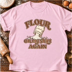 Flour On Shirt T-Shirt