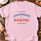 Grandkids & Baking T-Shirt