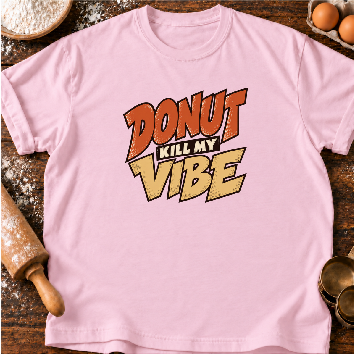 Kill My Vibe T-Shirt
