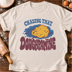Chasing That Doughpamine T-Shirt