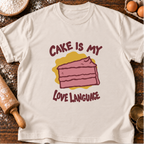 Cake Love Language T-Shirt