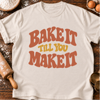 Bake it T-Shirt