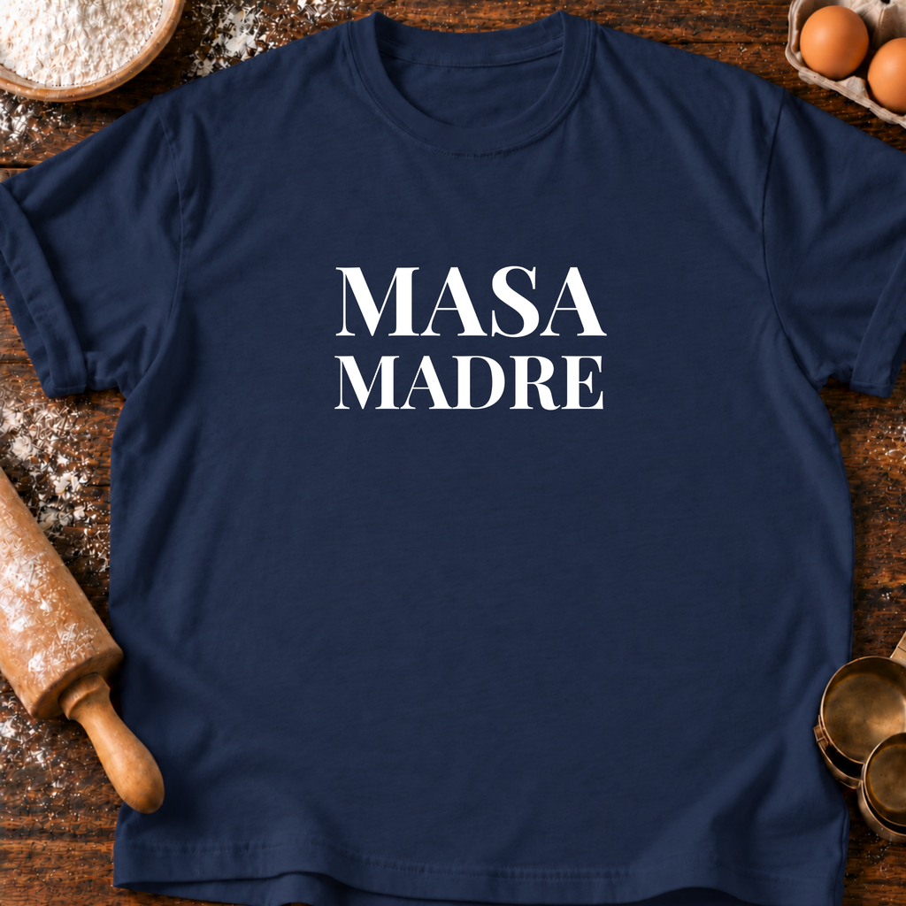Masa Madre T-Shirt