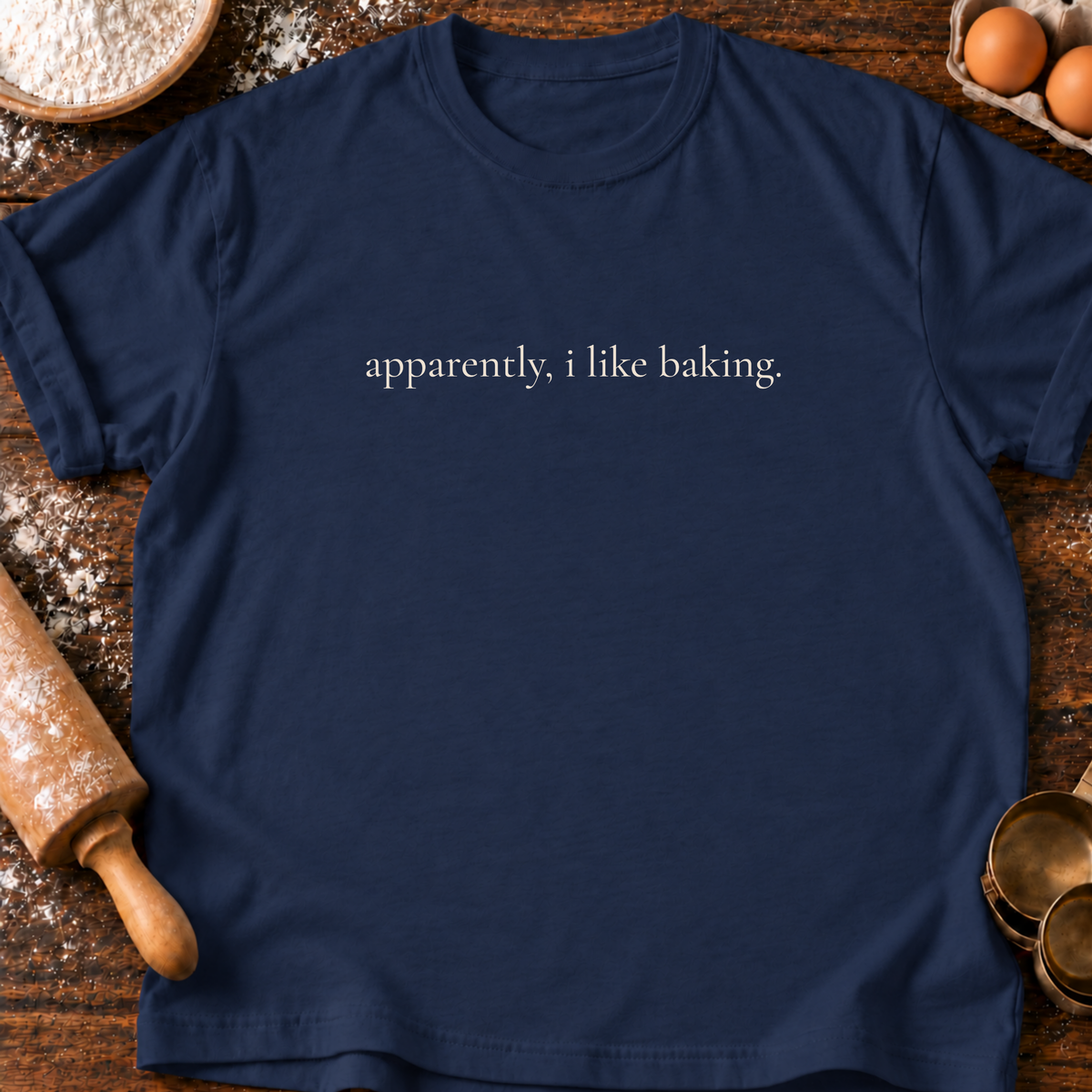 I Like Baking T-Shirt
