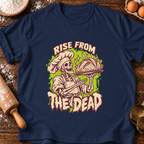 Rise From Dead T-Shirt