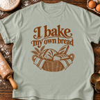 Bake My Bread T-Shirt