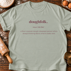 Doughfolk Definition T-Shirt