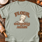 Flour On Shirt T-Shirt