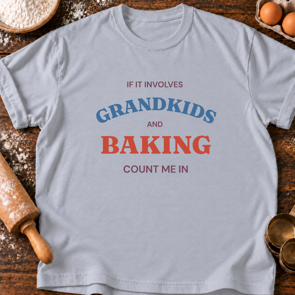 Grandkids & Baking T-Shirt
