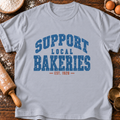 Support Local Bakeries T-Shirt