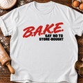 B.A.K.E. T-Shirt