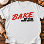 B.A.K.E. T-Shirt