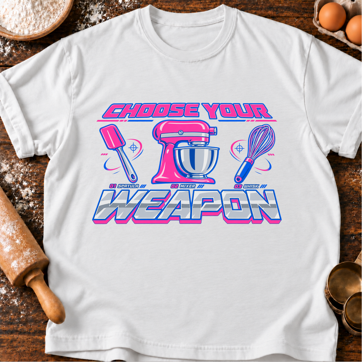 Choose Your Weapon T-Shirt