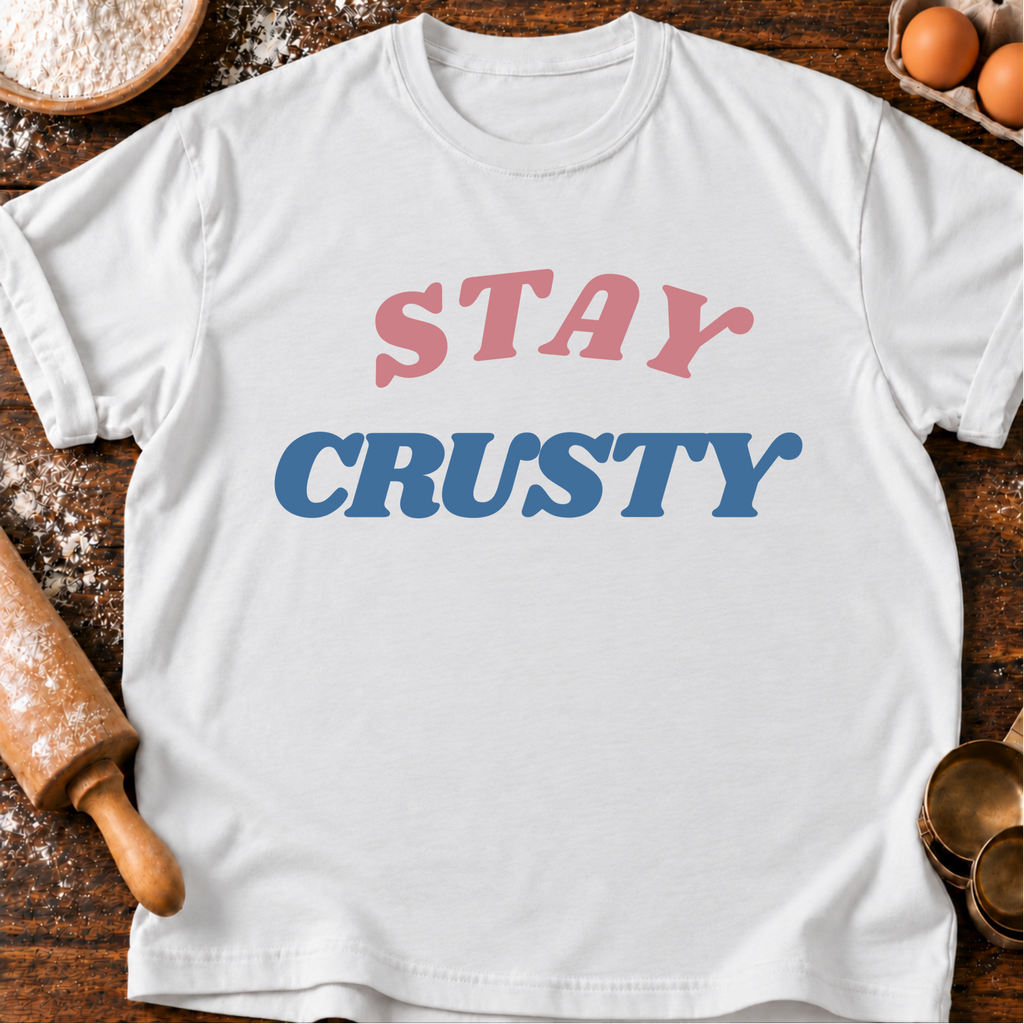 Stay Crusty T-Shirt