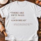 Spoil Good Bread T-Shirt