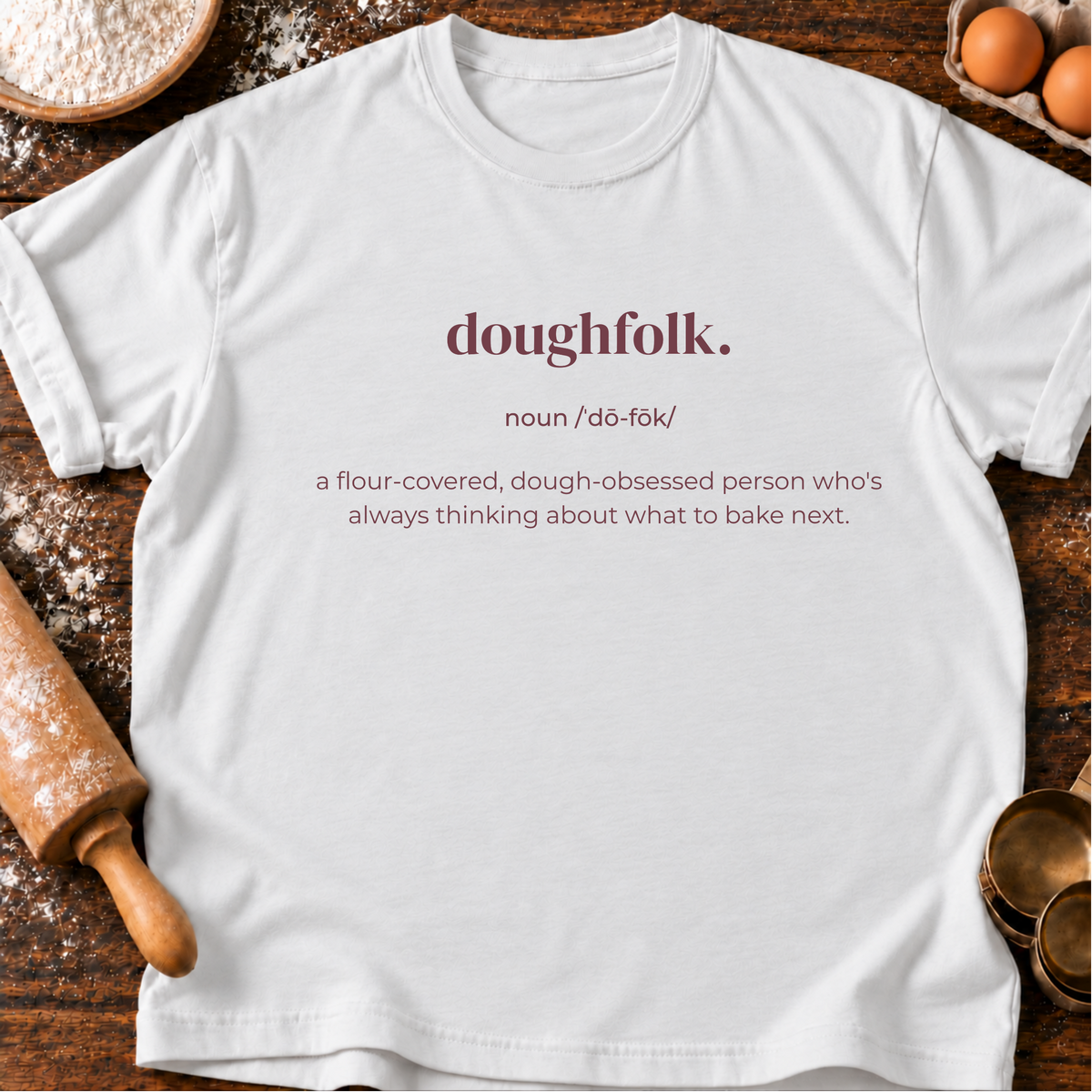 Doughfolk Definition T-Shirt