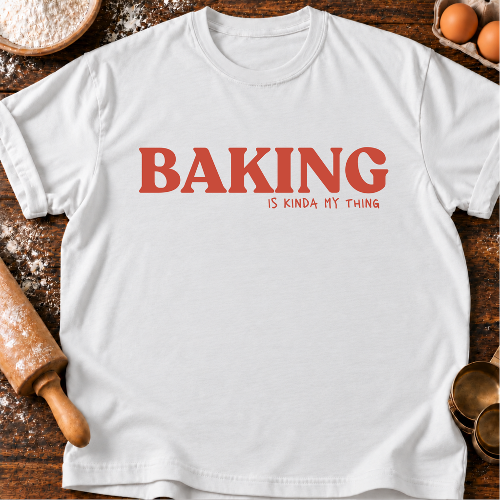 Baking Thing T-Shirt
