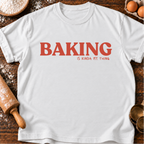Baking Thing T-Shirt