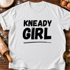 Kneady Girl T-Shirt