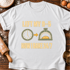 Left My 9-5 T-Shirt
