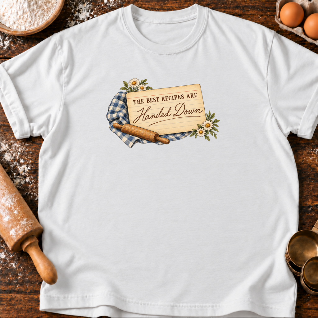 Recipes Handed Down T-Shirt