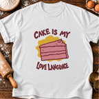 Cake Love Language T-Shirt