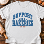 Support Local Bakeries T-Shirt